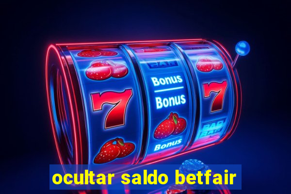 ocultar saldo betfair